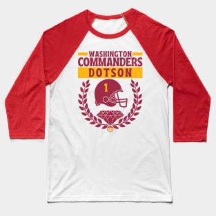 Washington Commanders Dotson 1 Edition 2 Baseball T-Shirt